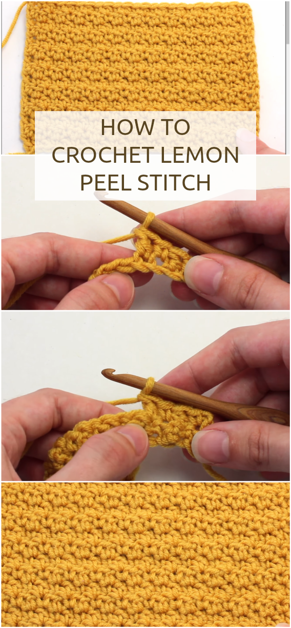 Crochet The Lemon Peel Stitch - Easy Step By Step " How To Make " Tutorial For Beginners With Free Videos Which Walks You Through The Simple Learning Process