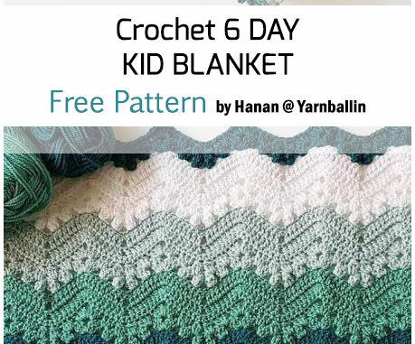 Crochet 6 Day Kid Blanket - Free Pattern