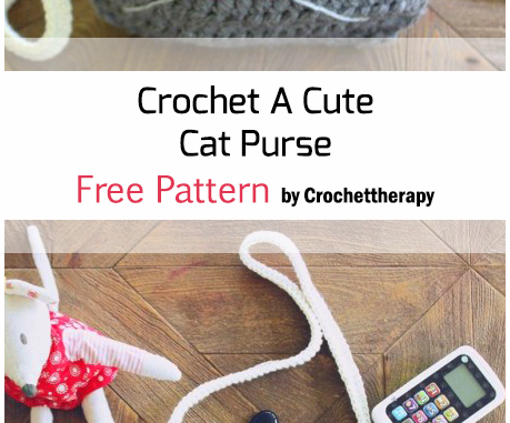 Crochet A Cute Cat Purse - Free Pattern