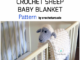 Crochet Cuddle And Play Sheep Baby Blanket - Pattern