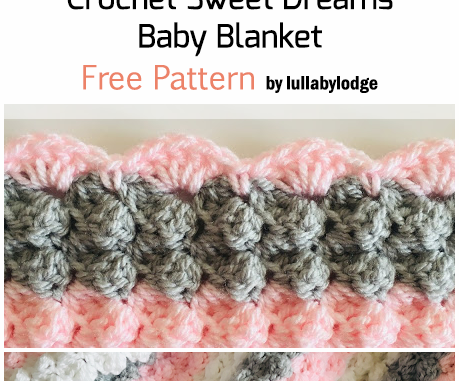 Crochet Sweet Dreams Baby Blanket - Free Pattern