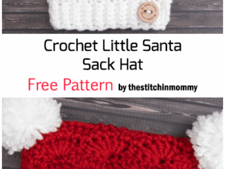 Crochet Little Santa Sack Hat - Free Pattern
