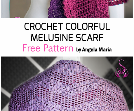 Crochet The Colorful Melusine Scarf - Free Pattern