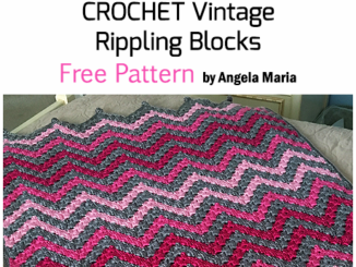 Crochet Vintage Rippling Blocks - Free Pattern