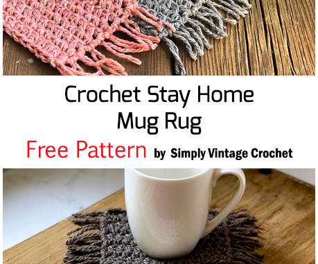Crochet Stay Home Mug Rug - Free Pattern